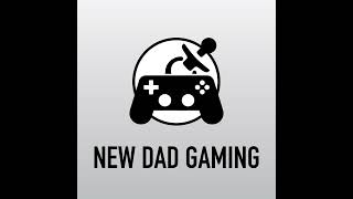 New Dad Gaming  Ep 145  Gaming Dads Review Gaming Awards 2019 [upl. by Reffotsirk]