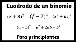 Cuadrado de un binomio  Binomio al cuadrado para principiantes [upl. by Fronia945]