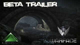 Warface  ClosedBetaTrailer  MRGV [upl. by Yeliak652]