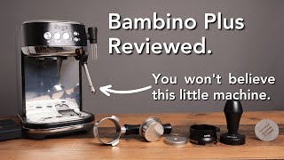 Sage Breville Bambino Plus Home Espresso Machine Review amp Test [upl. by Goth]