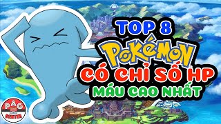 Top 10 Pokemon MÁU trâu nhất nhiều MÁU nhất HP cao nhất  Top 10 Highest HP Pokemon  PAG Center [upl. by Heman]