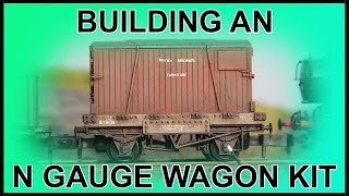 Building an N Gauge Wagon Kit [upl. by Itsyrk]