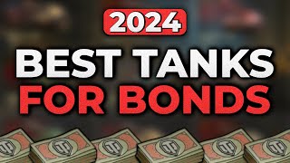 Best Tanks for Bonds in World of Tanks [upl. by Shirlene]