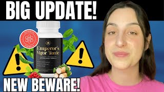 EMPEROR’S VIGOR TONIC ⚠️NEW BEWARE ⚠️ Emperor’s Vigor Tonic Review 🚨 Emperor’s Vigor Tonic Reviews [upl. by Lhary]