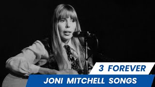 3 Forever Joni Mitchell Songs that Bridge Poetry and Music [upl. by Ennahs70]