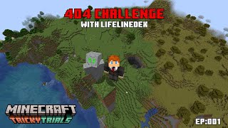 121 Minecraft 404 challenge Episode 001 [upl. by Ycart]