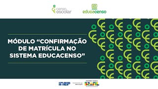 Confirmação de Matrícula no Sistema Educacenso  1ª etapa da coleta 2023 [upl. by Moffat]