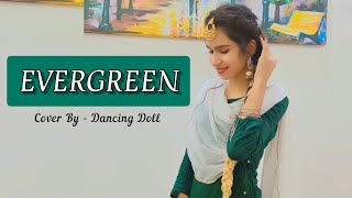 EVERGREEN Official Video Jigar  Latest Punjabi Song Dance 2022 Dance Cover  Dancing Doll [upl. by Adnilym]