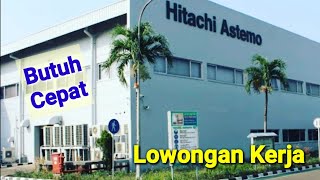 Pt Hitachi Astemo ll Lowongan Kerja Hari Ini [upl. by Mag131]