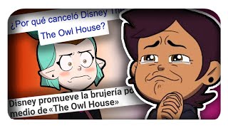 por qué The Owl House es tan quotproblemáticoquot [upl. by Elbas839]