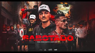 Haitam  Sabotado prod André Nine e Souza Beats  Official Music Video [upl. by Moffit]