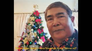 Ania KamiKasadya Ning Taknaa A popular Cebuano Christmas Carol Songs [upl. by Janaya59]