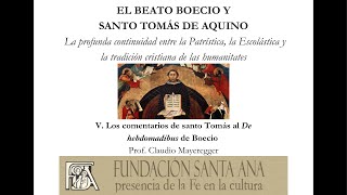 V Curso El Beato Severino Boecio y Santo Tomás de Aquino [upl. by Rydder]