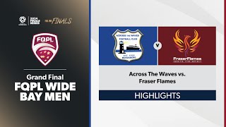 FQPL Wide Bay Men FQPL Men Grand Final  Across The Waves vs Fraser Flames Highlights [upl. by Alfy]