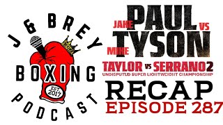 TJABB EP287 JAKE PAUL vs MIKE TYSON RECAP [upl. by Formica841]