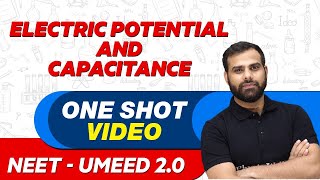 ELECTRIC POTENTIAL amp CAPACITANCE in 1 Shot  All Concepts Tricks amp PYQs  UMEED 20 [upl. by Iyre]