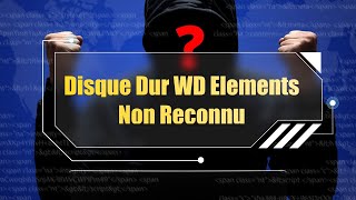 Réparer disque dur WD sallume mais non reconnu ni détecté Guide 2024 [upl. by Featherstone330]