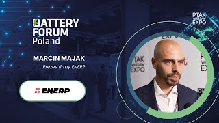 WYWIAD MARCIN MAJAK ENERP TARGI BATTERY FORUM POLAND 2024 Ptak Warsaw Expo [upl. by Annaigroeg]