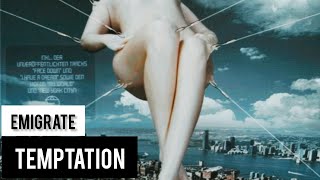 Emigrate  Temptation Lyrics Sub Español amp Ingles [upl. by Adiarf]