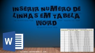 Inserir Numero de Linhas em Tabelas Dentro do Word  Vídeo 32 [upl. by Dhiman]