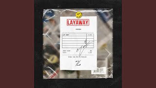 Layaway [upl. by Lertnom]