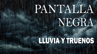 Sonido de Lluvia PANTALLA NEGRA para Dormir🌧Lluvia Relajante y Truenos Pantalla Negra 164 ASMR RAIN [upl. by Elirpa]