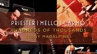 Priester Mello Carmo  Hundreds of Thousands Tony MacAlpine [upl. by Down255]