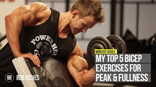 TOP 5 Bicep Peak Exercises  Rob Riches [upl. by Waylan47]