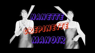 nanette crepinette manoir [upl. by Asli]