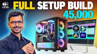 45000RS BEST PC Build ⚡Best For Editing 🤩  Budget 4K Video Editing PC Building Under 45000🔥 [upl. by Cornish218]