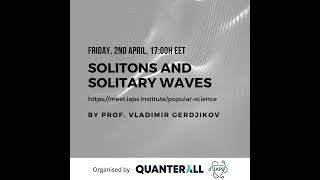 Solitons and Solitary Waves [upl. by Dodi]