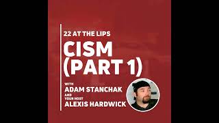 CISM Part 1  with Adam Stanchak [upl. by Joyce]