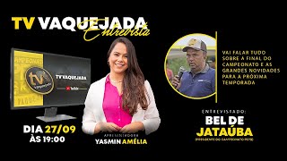 TV VAQUEJADA ENTREVISTA  Bel de Jataúba [upl. by Ariahaj843]