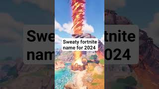 sweaty fortnite names for 2024 [upl. by Artim]