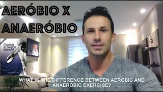 Qual a diferença entre exercício AERÓBIO e ANAERÓBIO O que é Limiar Anaeróbio [upl. by Biddick]