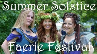 Summer Solstice Faerie Festival 2019  Casie Chilcote [upl. by Dom70]