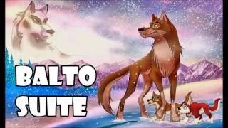 Balto Suite [upl. by Cormier]