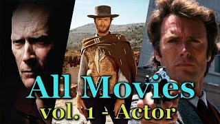 Clint Eastwood  All Movies [upl. by Notned]