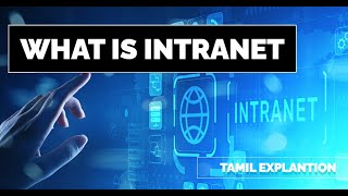 What is Intranet   Intranet Explanation in Tamil  Internet vs Intranet vs Extranet  Codingtamila [upl. by Chong620]