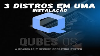 Qubes Os instalação [upl. by Rezal]