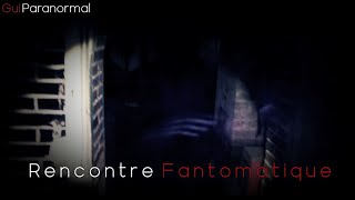 Gui ParanormalRencontre fantomatique [upl. by Nolasba130]