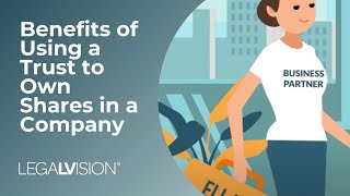 What is a Trust  Benefits of Using a Trust to Own Shares in a Company  LegalVision [upl. by Mikael]