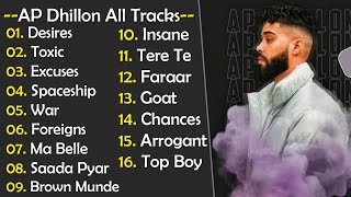 Best of AP Dhillon Old Nostalgia  Best Songs Of AP Dhillon  AP Dhillon All Tracks Jukebox [upl. by Crista228]