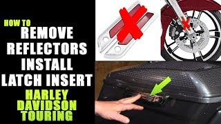 Remove Harley Davidson Reflectors Install Saddlebag Latch Inserts [upl. by Bashuk382]