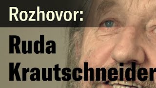 Ruda Krautschneider – rozhovor [upl. by Joselow]