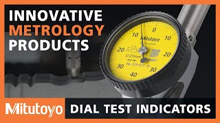 Innovative Metrology Productsdial Test Indicators From Mitutoyo [upl. by Aicram]