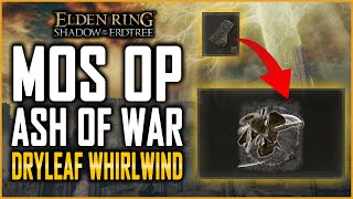 Elden Ring DLC BEST ASH OF WAR Dryleaf Whirlwind for Hand To Hand  Location Guide [upl. by Daas]