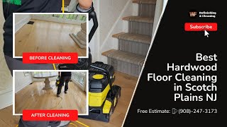 Best Hardwood Floor Cleaning in Scotch Plains NJ [upl. by Anirual]