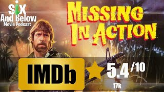 Missing In Action 1984  Movie Podcast Review  Six amp Below Movie Podcast [upl. by Maurita]