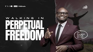 Walking in Perpetual Liberty by Victor N Ejimadu [upl. by Cyndie]